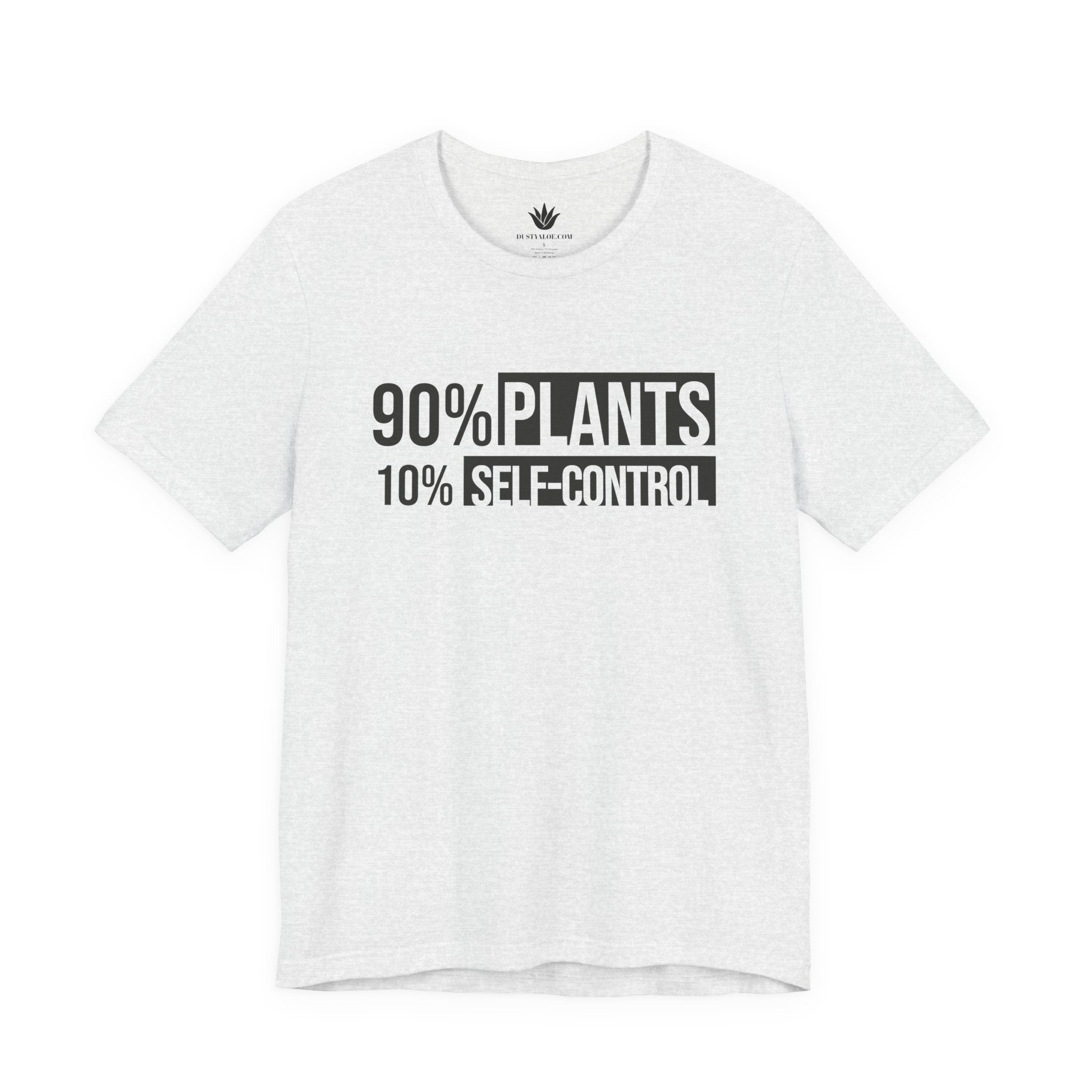 90% Plants 10% Self-Control T-Shirt – Funny Minimalist Tee for Plant Lovers