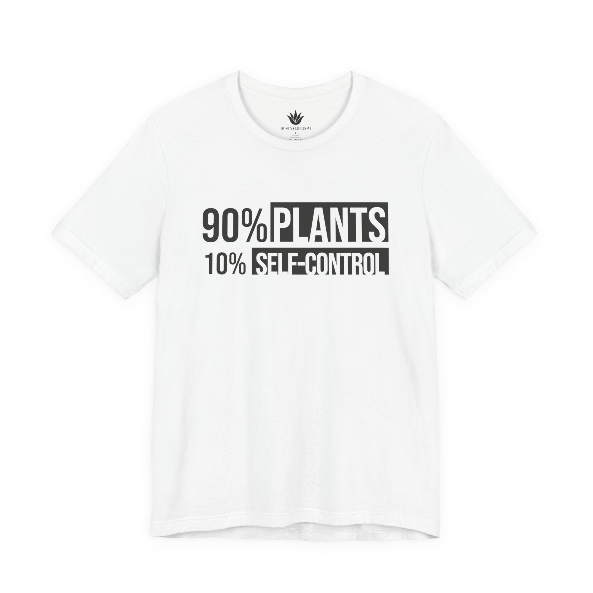 90% Plants 10% Self-Control T-Shirt – Funny Minimalist Tee for Plant Lovers