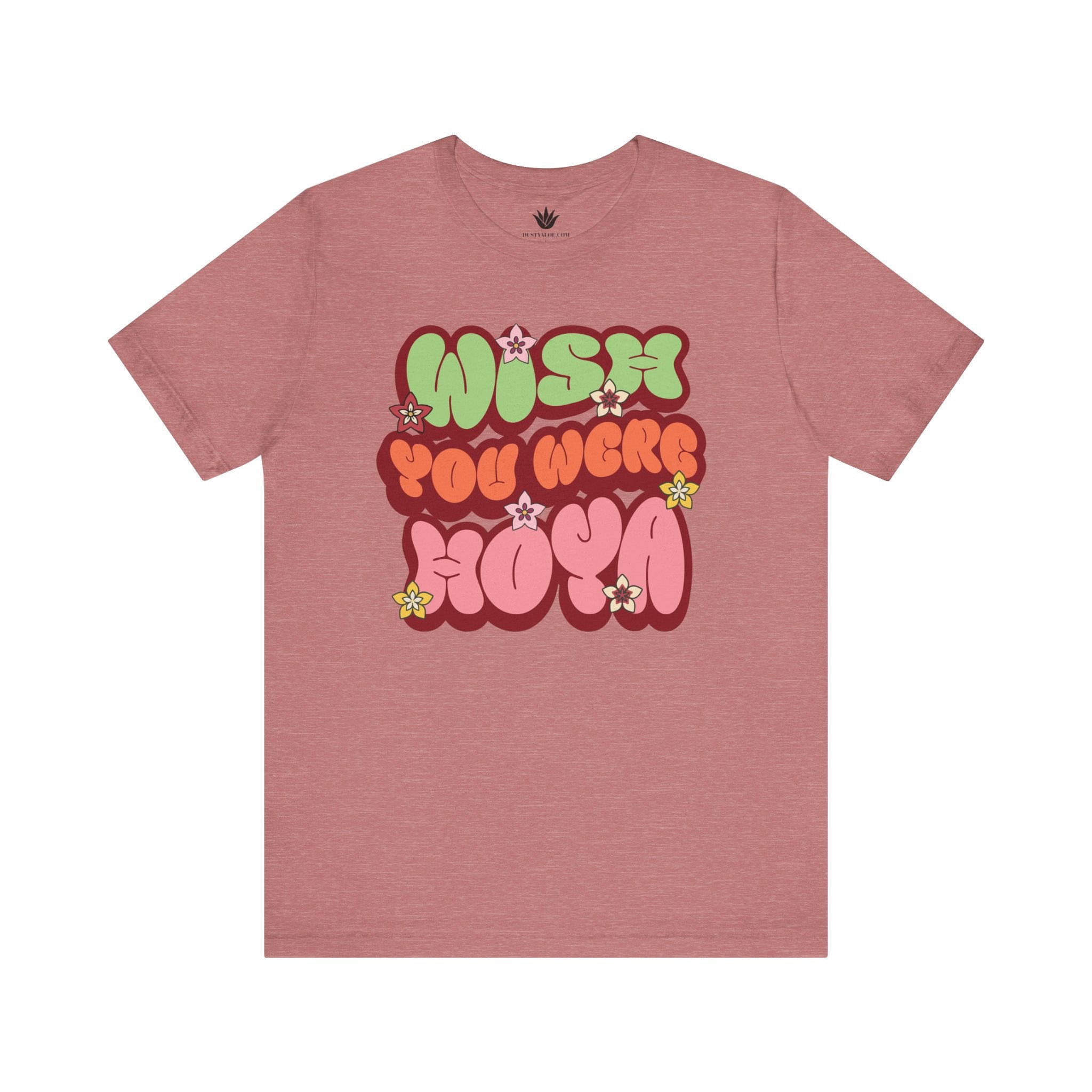Wish You Were Hoya T-Shirt – Retro Flower Power Plant Lover Tee