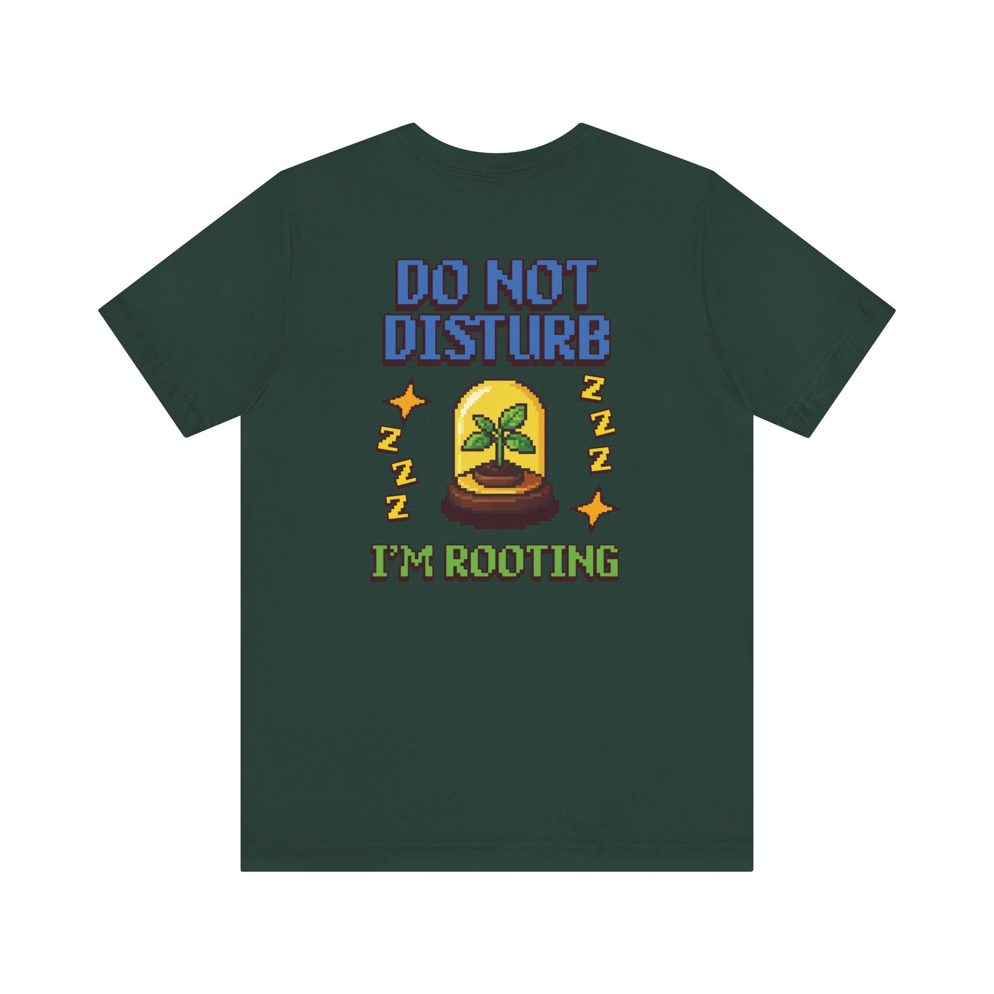 Do Not Disturb I’m Rooting T-Shirt – Funny Pixel Plant Lover Tee