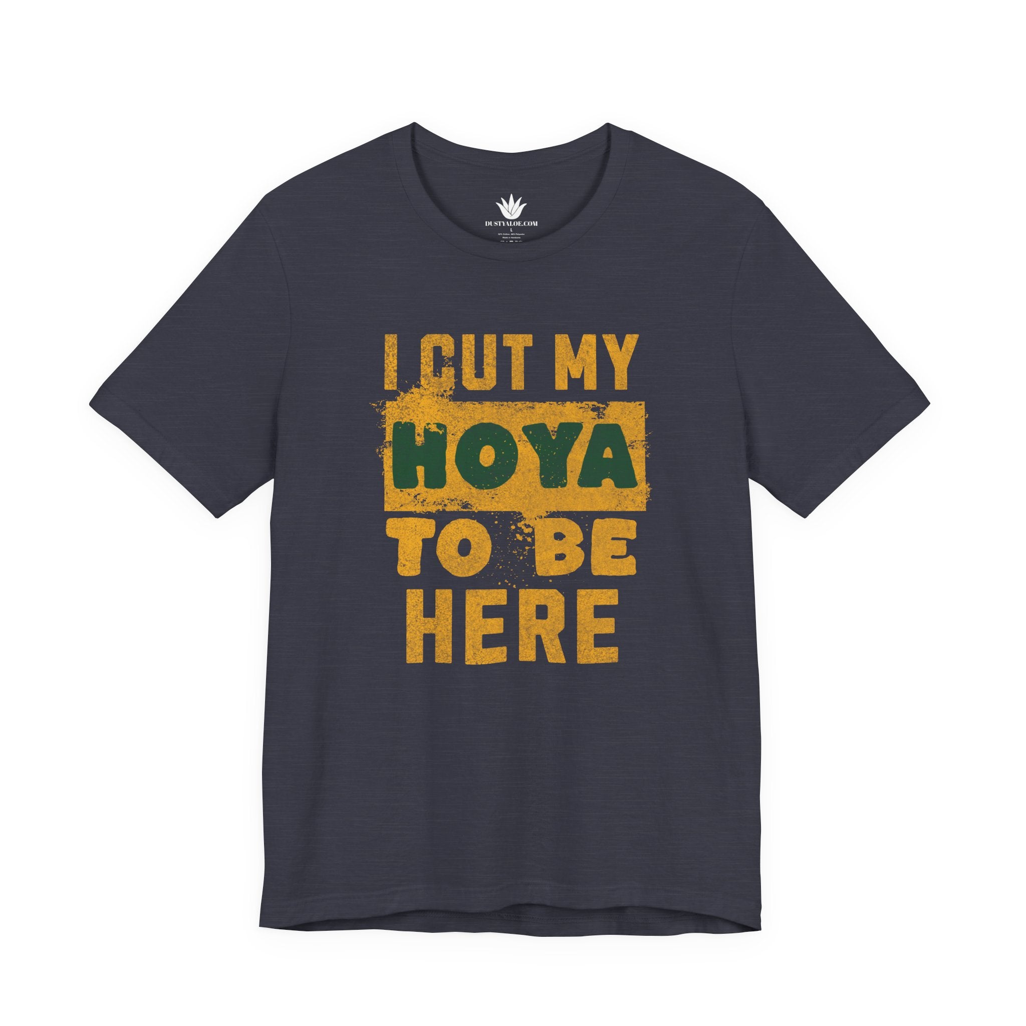 Navy blue t-shirt with yellow text 'I cut my Hoya to be here' on a white background