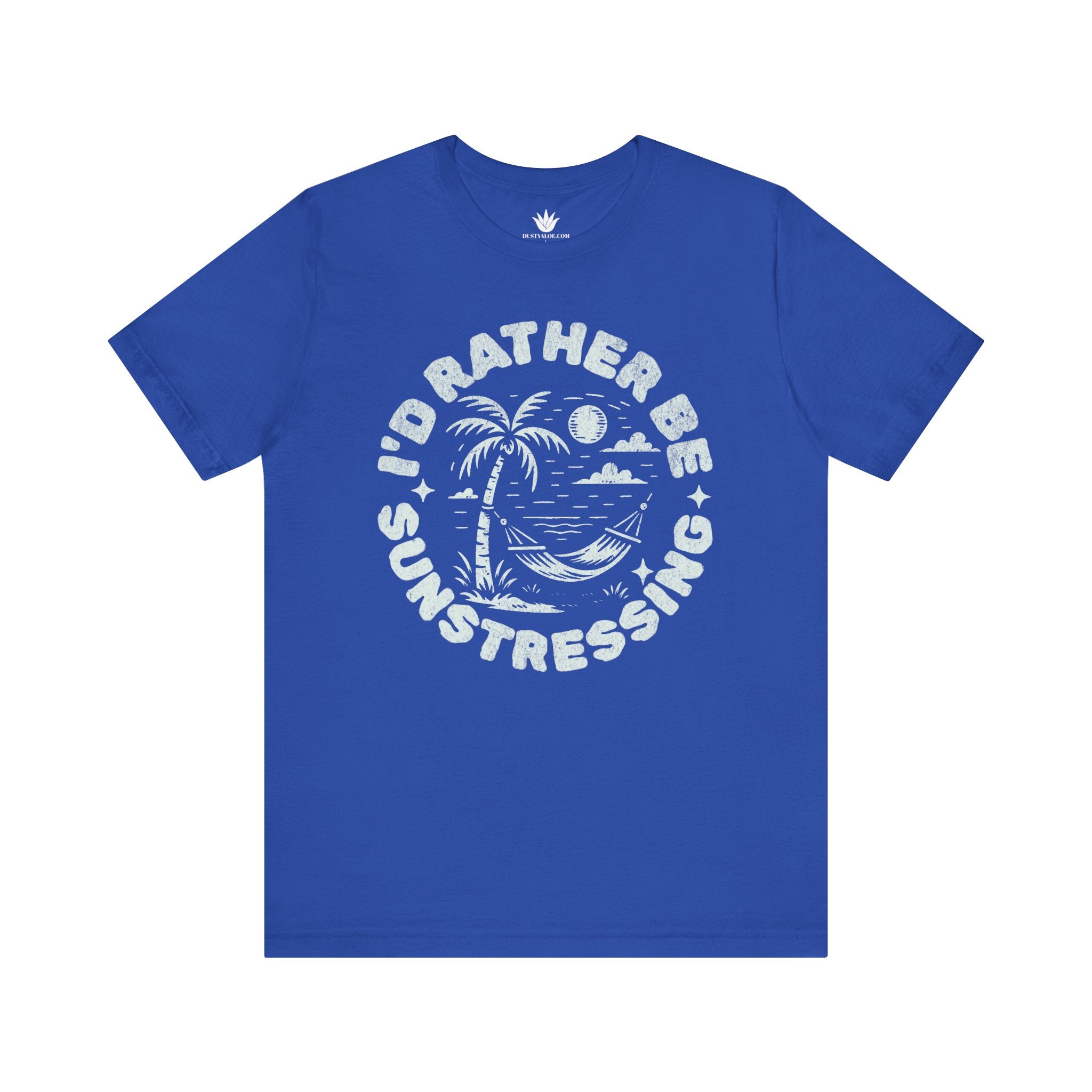 Blue t-shirt with white graphic and text 'I'd Rather Be Sunstressing' on a white background
