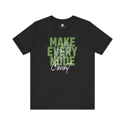 Make Every Node Count T-Shirt – Plant Propagation Tee for Plant Lovers