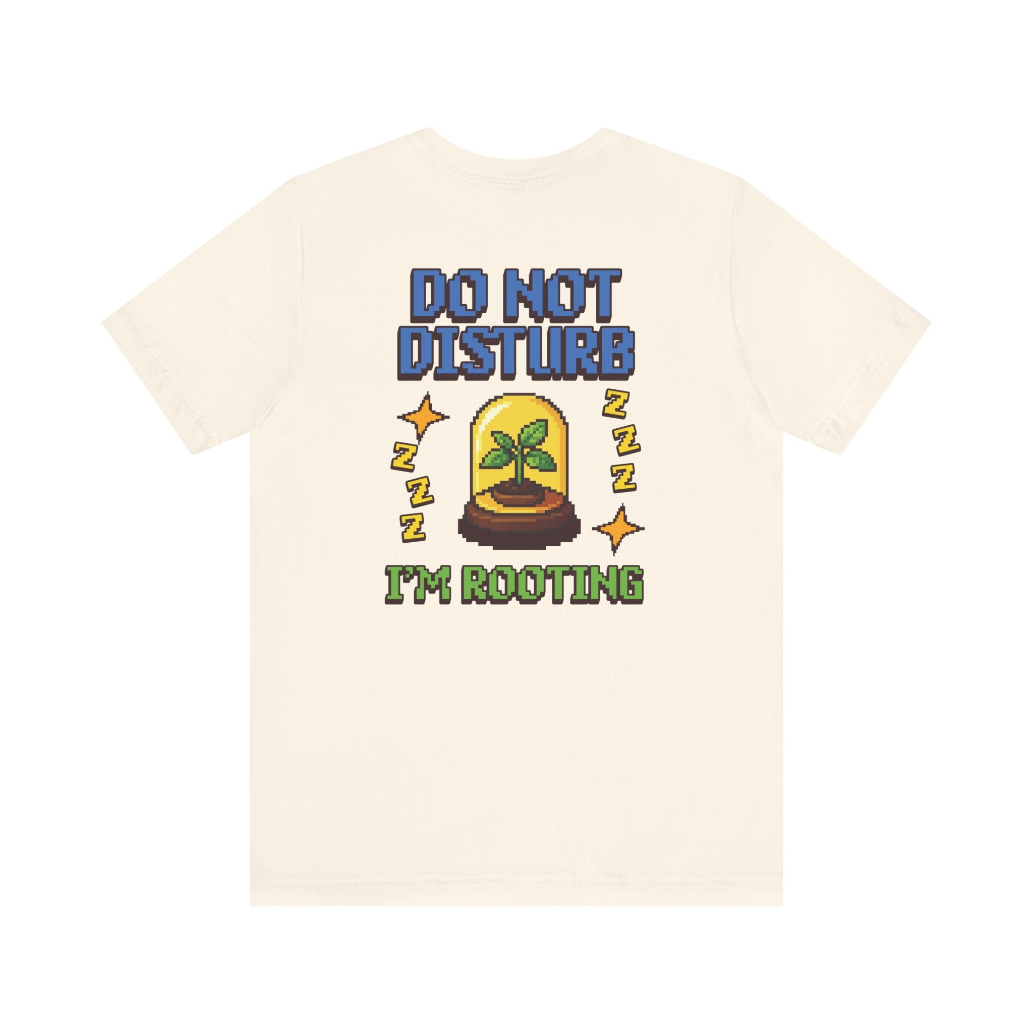 Do Not Disturb I’m Rooting T-Shirt – Funny Pixel Plant Lover Tee