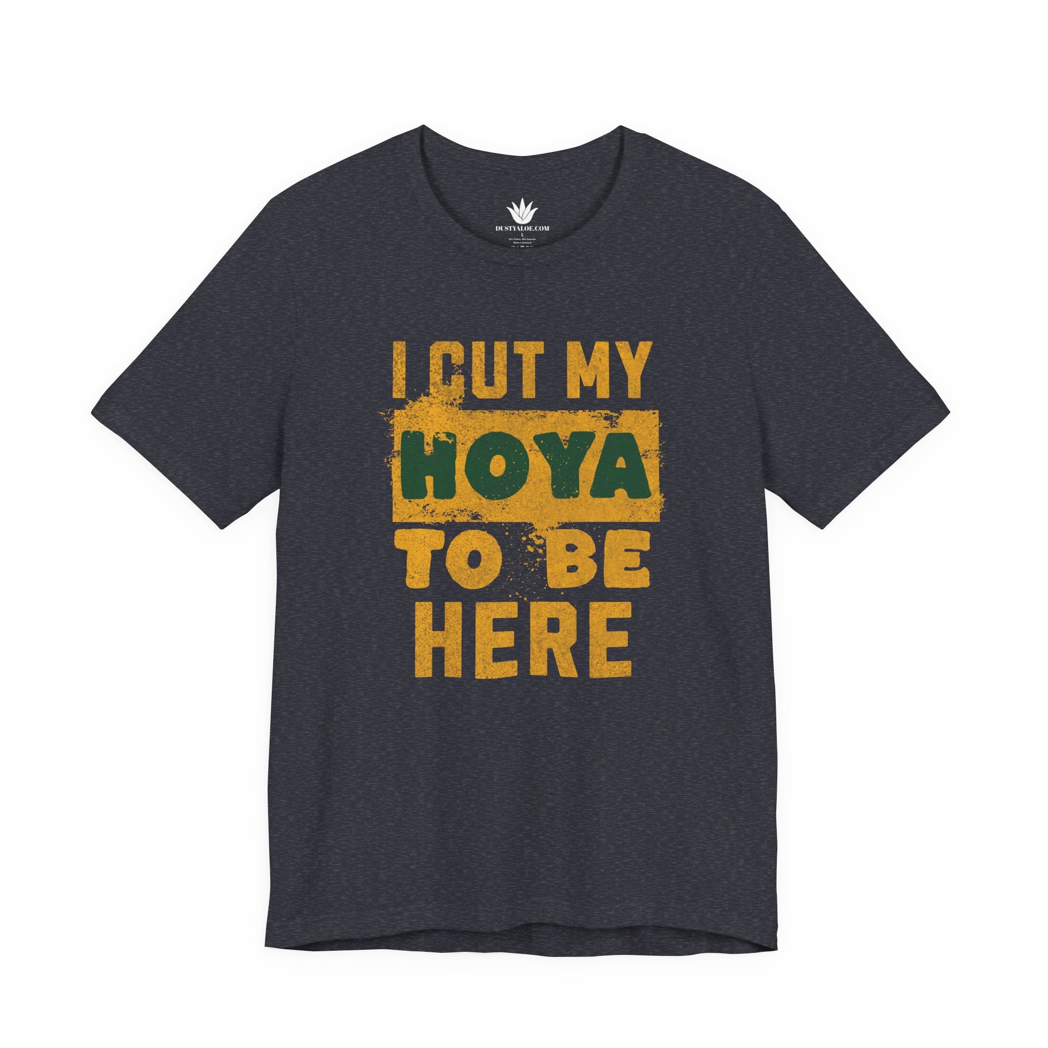 Black t-shirt with yellow text 'I cut my Hoya to be here' on a white background