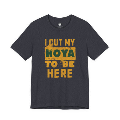 Black t-shirt with yellow text 'I cut my Hoya to be here' on a white background