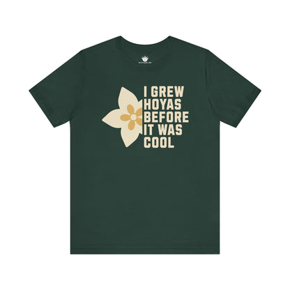 I Grew Hoyas Before It Was Cool T-Shirt – Retro Plant Nerd Tee for Hoya Lovers