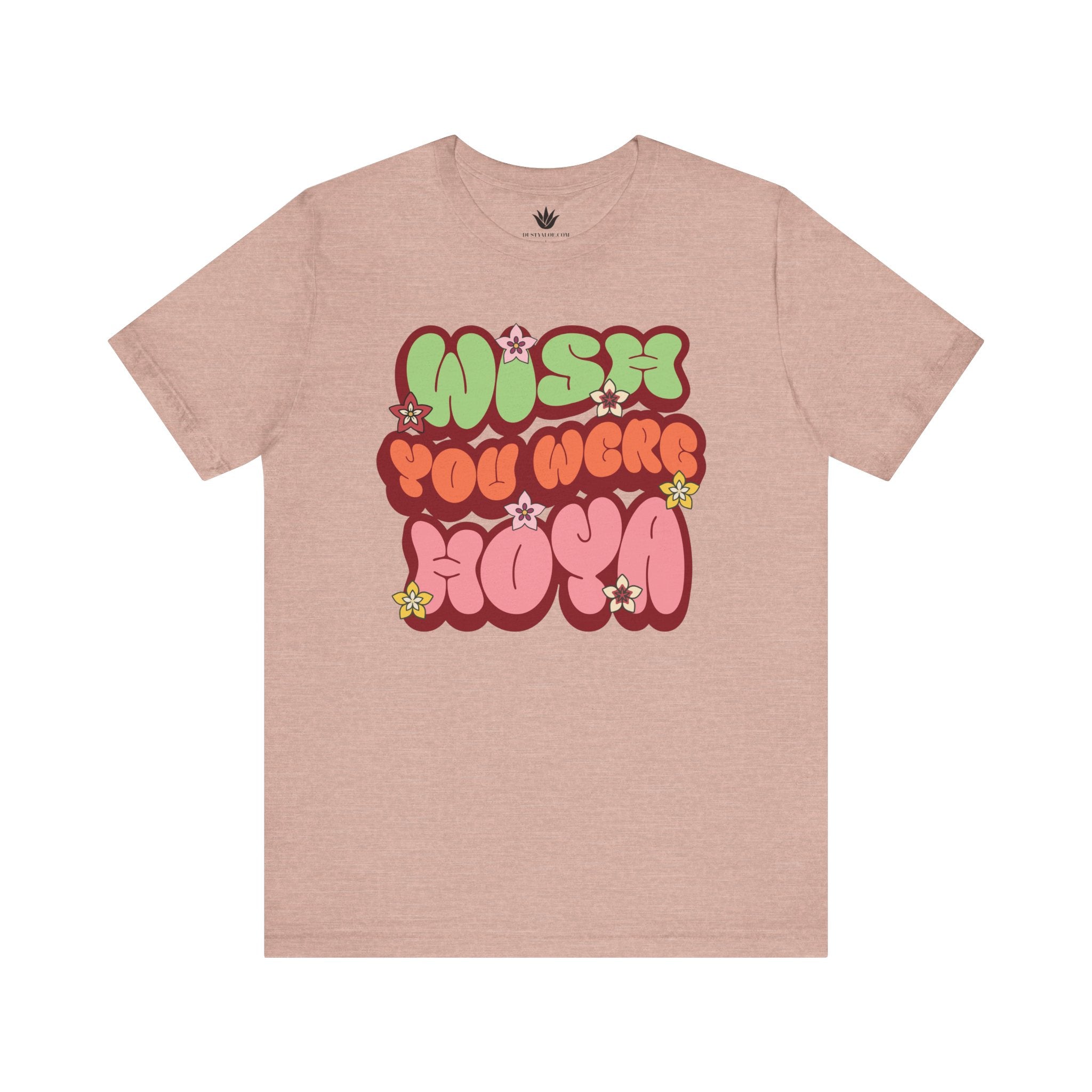 Wish You Were Hoya T-Shirt – Retro Flower Power Plant Lover Tee