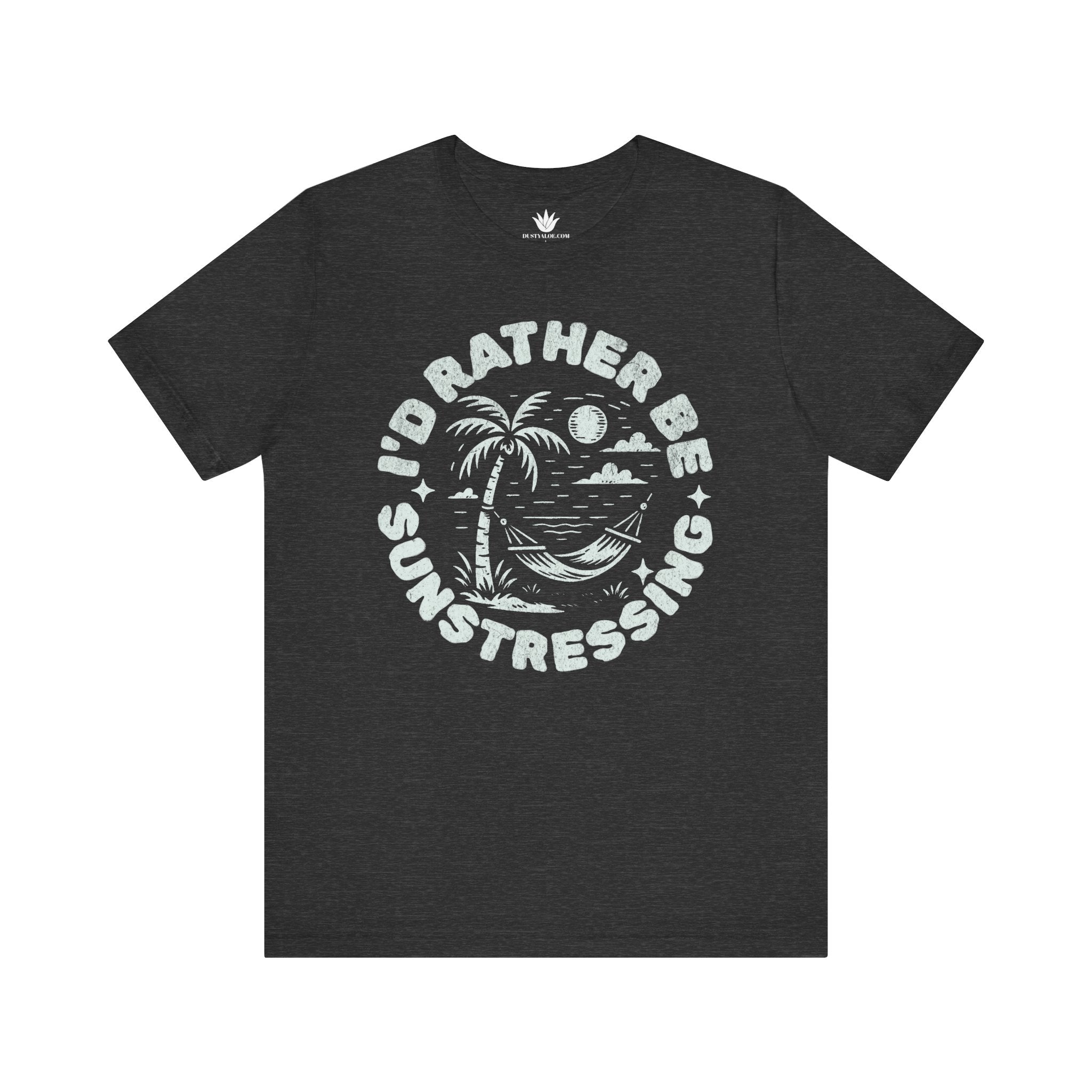 Gray t-shirt with 'I'd Rather Be Sunstressing' graphic design on a white background