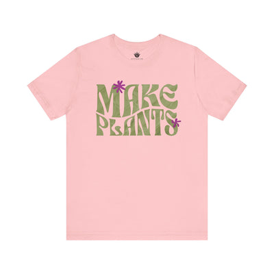 Pink t-shirt with 'MAKE PLANTS' text on a white background