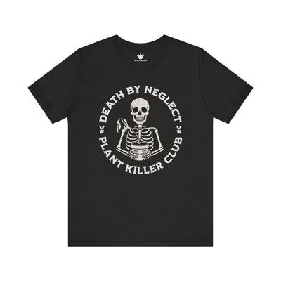 Black T-shirt with white skeleton graphic holding a wilted plant and text ‘Death by Neglect – Plant Killer Club’ – funny plant humor tee.